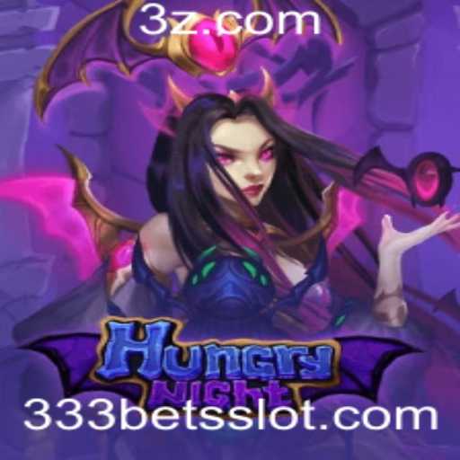 HungryNight: Descubra o Fascinante Mundo do Jogo com 333 Bet
