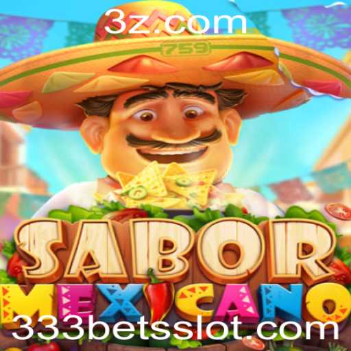Descobrindo o Jogo SaborMexicano: Um Novo Conceito de Entretenimento com 333 Bet